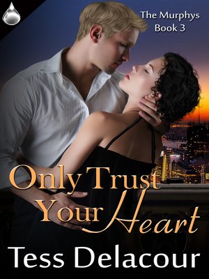 cover image of Only Trust Your Heart